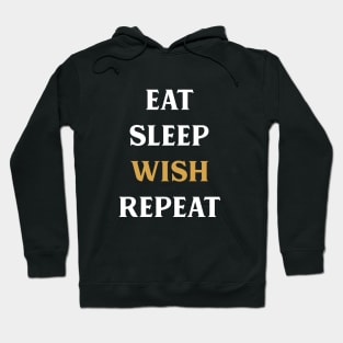 Eat Sleep Wish Repeat Tabletop RPG Addict Hoodie